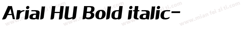Arial HU Bold italic字体转换